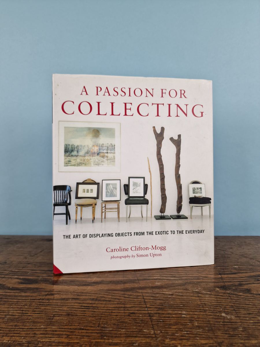 Bok " A Passion for collecting" - Caroline Clifton-Mogg